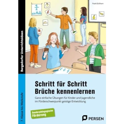 Abbildung von Schritt für Brüche kennenlernen: Ganz einfache Übungen Kinder und Jugendliche i m Förderschwerpunkt geistige Entwicklung (7. Klasse bis Werkstufe)