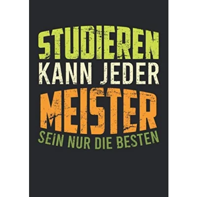 Abbildung von Notizbuch A4 liniert mit Softcover Design: Geschenk zur Meisterschule Meister Meisterprüfung Abschluss: 120 linierte DIN Seiten