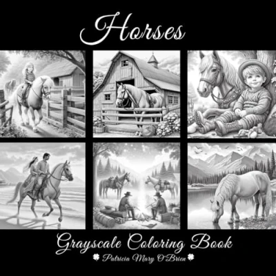 Abbildung von Horses Grayscale Coloring Book: Learn the Techniques and Tips for with Images of Beautiful Surrounded by Meadows Farms (Grayscale Book Series)