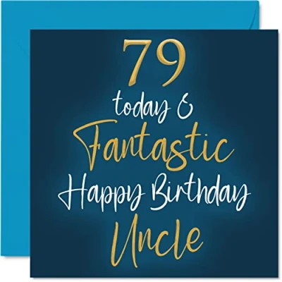 Abbildung von Fantastische Geburtstagskarte zum 79. Geburtstag für Onkel 79 Today &amp; Fantastic von Nichte, Neffe, Onkel, Geburtstagsgeschenke, 145 mm x Geburtstagsgrußkarten,