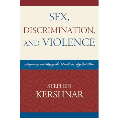 Abbildung von Sex, Discrimination, and Violence: Surprising Unpopular Results in Applied Ethics