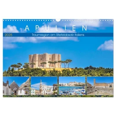 Abbildung von Apulien Traumregion am Stiefelabsatz Italiens (Wandkalender 2025 DIN A3 quer), CALVENDO Monatskalender