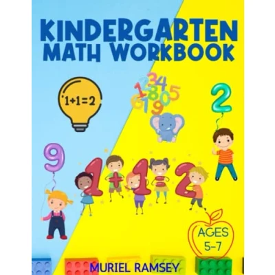 Abbildung von Kindergarten MATH Workbook AGES 5 7: to 1st Grade Age 7. Addition, Substraction and Comparison Activities + Other Worksheets.