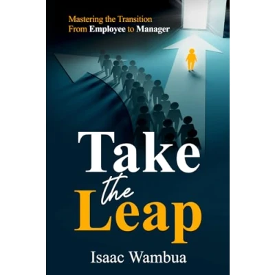 Abbildung von Take the Leap: Mastering Transition From Employee to Manager