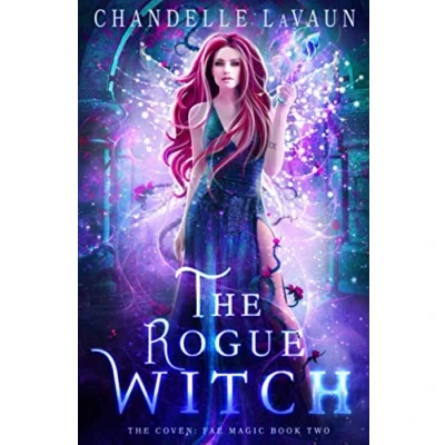 Abbildung von The Rogue Witch (The Coven: Fae Magic, Band 2)