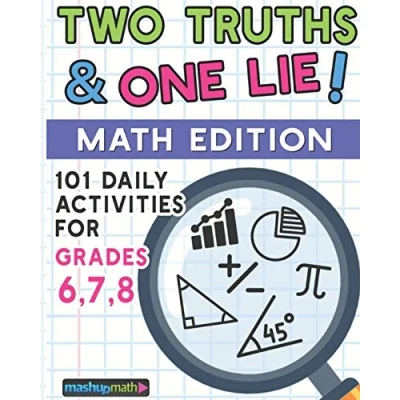 Abbildung von 101 Two Truths and One Lie! Math Activities for Grades 6, 7, 8: Daily Practice Middle School Students
