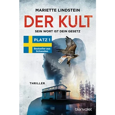 Abbildung von Der Kult Sein Wort ist dein Gesetz: Thriller (Die Reihe, Band 2)