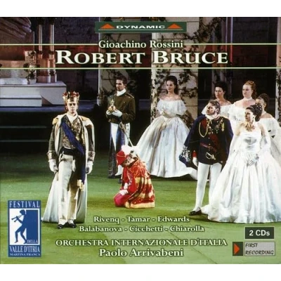 Abbildung von Rossini Robert Bruce / Rivenq, Tamar, Edwards, Balabanova, Cicchetti, Chiarolla, Arrivabeni (Festival della Valle d&#039;Itria Martina Franca 2002)