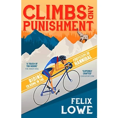 Abbildung von Climbs and Punishment: Riding to Rome in the footsteps of Hannibal