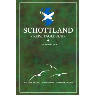 Abbildung von Schottland Reisetagebuch zum Ausfüllen: Kleines Notizbuch und Reisebuch Geschenk Camping mit dem Wohnmobil Reise Tagebuch Wandern, ... Motorrad Fahren Scotland Urlaub Souvenirs