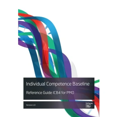 Abbildung von Individual Competence Baseline Reference Guide ICB4 for PMO (IPMA series)