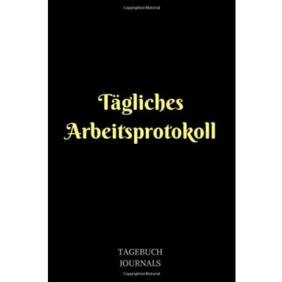 Abbildung von Tägliches Arbeitsprotokoll: Arbeitsprotokoll, Notizbuch, Linierte Seiten, 6x9 Inch