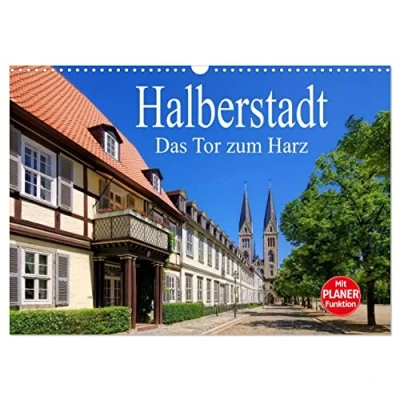 Abbildung von Halberstadt Das Tor zum Harz (Wandkalender 2025 DIN A3 quer), CALVENDO Monatskalender
