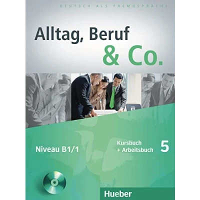 Abbildung von Alltag, Beruf &amp; Co. 5: Deutsch als Fremdsprache / Kursbuch + Arbeitsbuch mit Audio CD zum