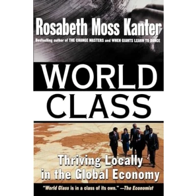 Abbildung von World Class: Thriving Locally in the Global Economy