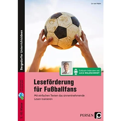Abbildung von Leseförderung für Fußballfans: Mit einfachen Texten das sinnentnehmende Lesen trainieren Sek I (5. bis 10. Klasse)