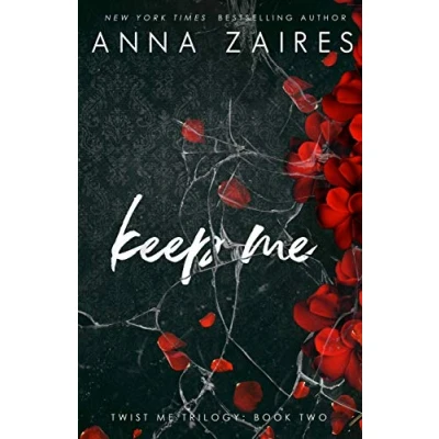 Abbildung von Keep Me (Twist Me, Band 2)