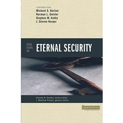 Abbildung von Four Views on Eternal Security (Counterpoints: Bible and Theology)