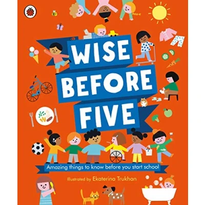 Abbildung von Wise before Five: Amazing things to know you start school