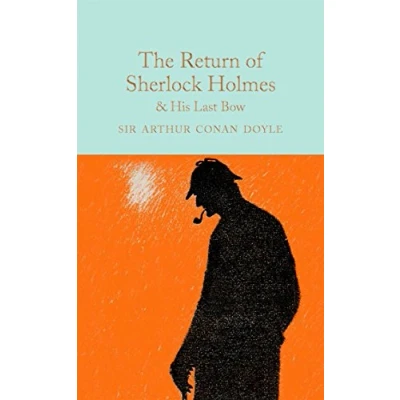 Abbildung von The Return of Sherlock Holmes &amp; His Last Bow: Arthur Conan Doyle (Macmillan Collector&#039;s Library)