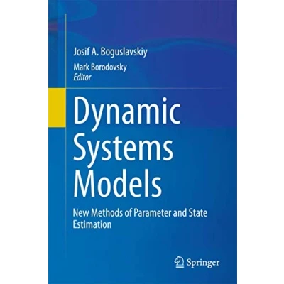 Abbildung von Dynamic Systems Models: New Methods of Parameter and State Estimation