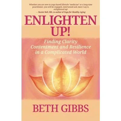 Abbildung von Enlighten Up!: Finding Clarity, Contentment and Resilience in a Complicated World