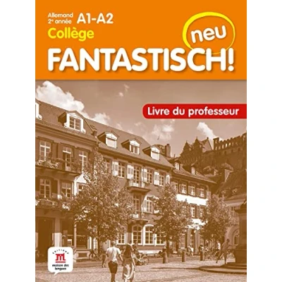 Abbildung von Fantastisch! Neu 2e année Livre du professeur