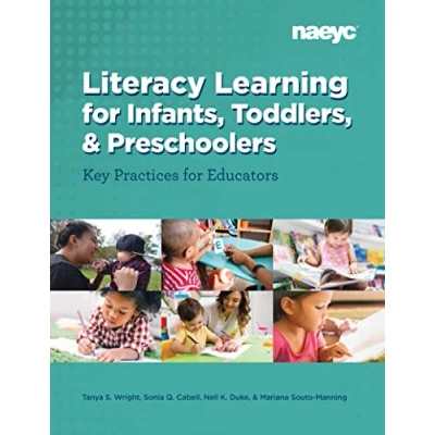 Abbildung von Literacy Learning for Infants, Toddlers, and Preschoolers: Key Practices Educators