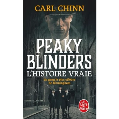Abbildung von Peaky Blinders: L&#039;histoire vraie du gang le plus célèbre de Birmingham
