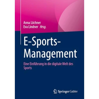 Abbildung von E Sports Management: Eine Einführung in die digitale Welt des
