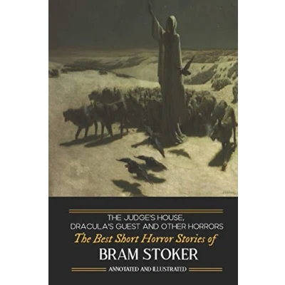 Abbildung von Dracula&#039;s Guest, The Judge&#039;s House, and Other Horrors: Best Short Horror Stories of Bram Stoker (Oldstyle Tales Murder, Mystery, Horror, Hauntings, Band 18)