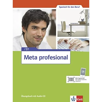 Abbildung von Meta profesional B1: Spanisch für den Beruf. Übungsbuch mit Audio CD (Meta profesional: Beruf)