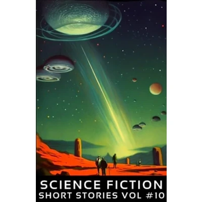 Abbildung von Science Fiction Short Stories Vol. 10: in the Classic Style of Golden Age Fiction.