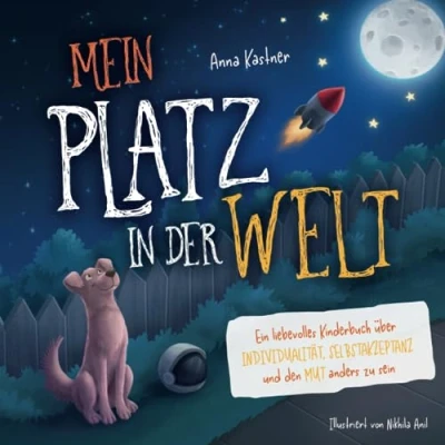 Abbildung von Mein Platz in der Welt: ein liebevolles Kinderbuch über Individualität, Selbstakzeptanz und den Mut anders zu sein
