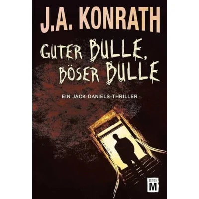 Abbildung von Guter Bulle, böser Bulle (Ein Jack Daniels Thriller, Band 2)
