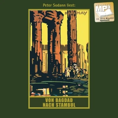 Abbildung von Von Bagdad nach Stambul: mp3 Hörbuch, Band 3 der Gesammelten Werke (Karl Mays Gesammelte Werke, 3)