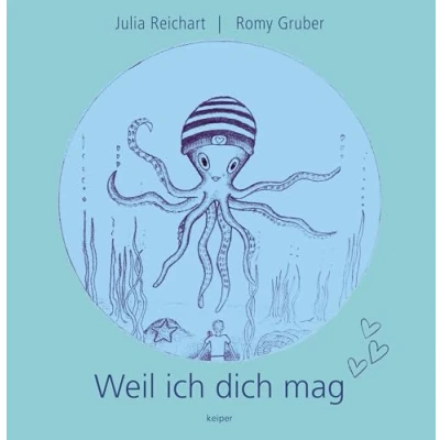 Abbildung von Weil ich dich mag: Ein Kinderbuch, das die Sprachen der Liebe spricht