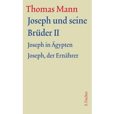 Abbildung von Joseph und seine Brüder II: Text