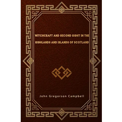 Abbildung von Witchcraft and Second Sight in the Highlands Islands of Scotland