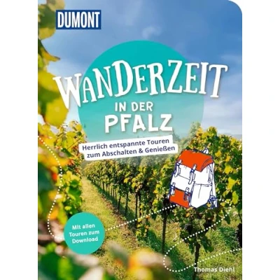 Abbildung von DuMont Wanderzeit in der Pfalz: Herrlich entspannte Wandertouren zum Abschalten &amp; Genießen
