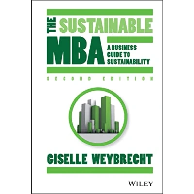 Abbildung von The Sustainable MBA: A Business Guide to Sustainability