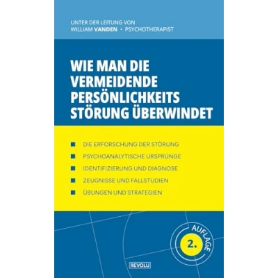 Abbildung von Wie man die Vermeidende Persönlichkeitsstörung überwindet (Verhaltensstörungen Verstehen und Behandeln, Band 2)