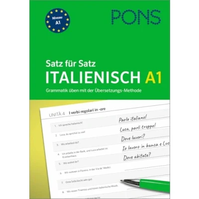 Abbildung von PONS Satz für Italienisch A1: Grammatik üben mit der Übersetzungs Methode (PONS Übungsgrammatik)