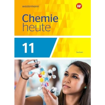 Abbildung von Chemie heute SII Ausgabe 2018 Sachsen: Schulbuch 11: Sekundarstufe 2 (Chemie SII: für Sachsen)