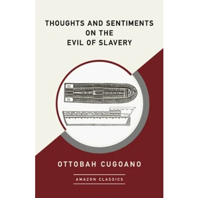 Abbildung von Thoughts and Sentiments on the Evil of Slavery (AmazonClassics Edition)