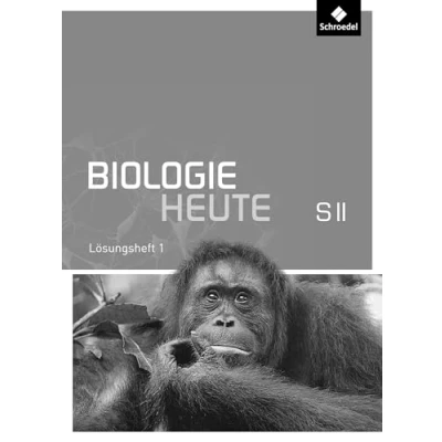 Abbildung von Biologie heute SII Allgemeine Ausgabe 2011: Lösungen zu Arbeitsheft 1