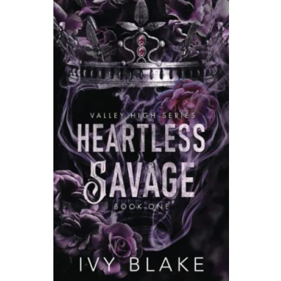 Abbildung von Heartless Savage: A High School Bully Romance (Valley High, Band 1)