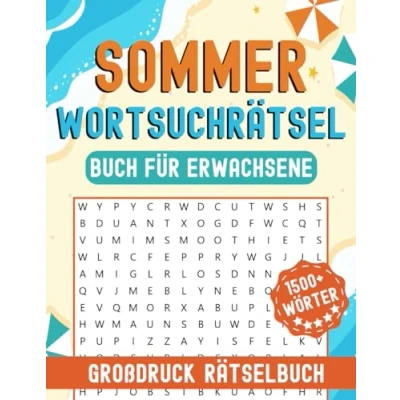 Abbildung von Sommer Wortsuchrätsel Buch: Ein Lustiges und Einfaches 100 Sommerferien Themen Puzzle in Großdruck mit 1500+ Wörtern für Erwachsene, Senioren Kinder allen Lösungen