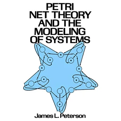 Abbildung von Petri Net Theory and the Modeling of Systems