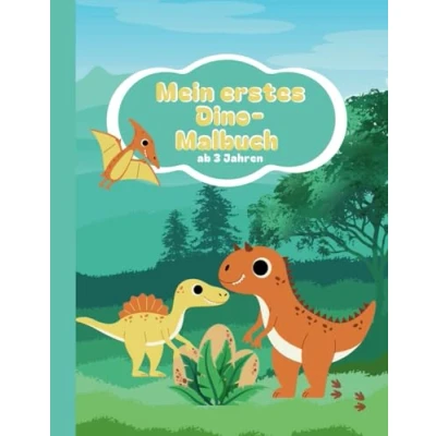 Abbildung von Mein erstes Dino Malbuch: Malspaß für junge Künstler ab 3 Jahren , einfache Motive zum ausmalen